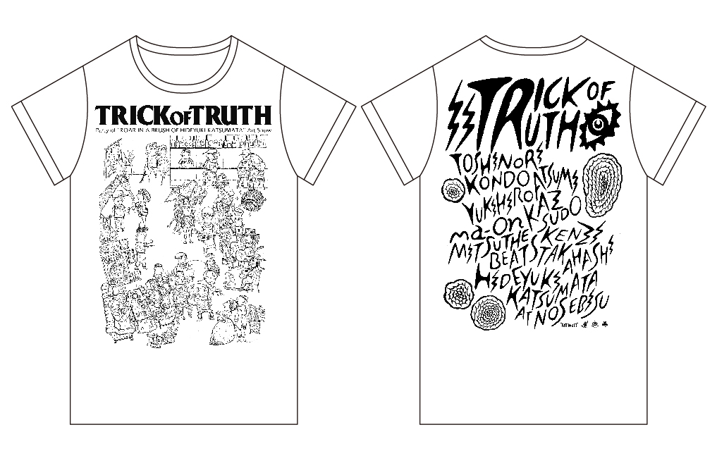 TRICK OF TRUTH event tee shirts